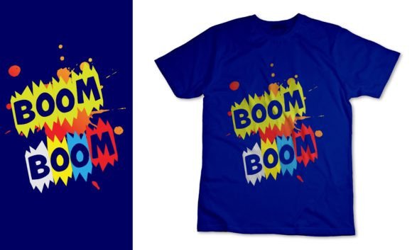 Boom Boom Typography T-shirt Design Graphics Review