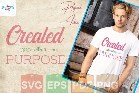 Created with a Purpose Funny T-shirt SVG Graphics and Print Templates
