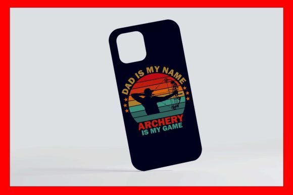 Dad is My Name Archery is My Game Tshirt Graphics and Print Templates