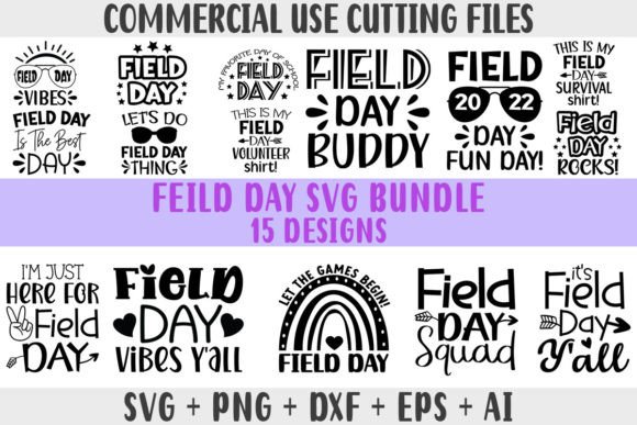 Funny Field Day 2022 SVG PNG DXF Bundle: Graphics & T-Shirt Designs Review