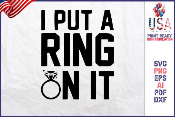Funny I Put a Ring on It Design: Graphics & Print Templates Review