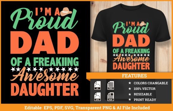 I m a Proud Dad T-shirt Design Vector: Essential Graphics for Modern T-Shirt Designs