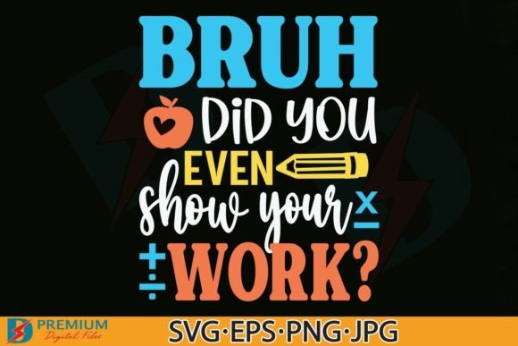Teacher SVG PNG, Funny Teacher Shirt SVG Graphics and T-Shirt Designs